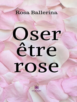 cover image of Oser être rose